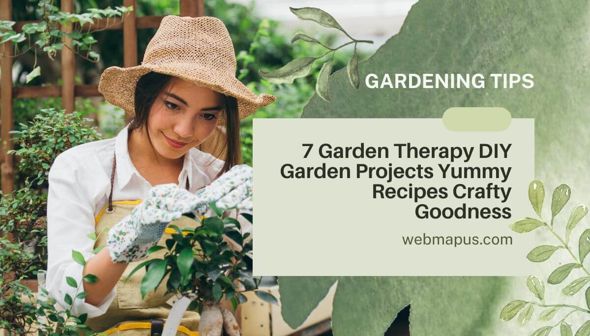 7 Garden Therapy DIY Garden Projects Yummy Recipes Crafty Goodness